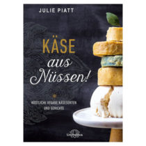 Käse aus Nüssen, Julie Piatt