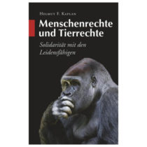 Helmut F. Kaplan, Menschenrechte und Tierrechte