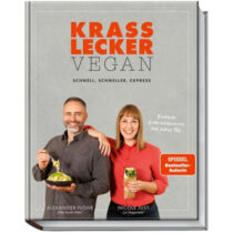 Krass Lecker Vegan, Alexander Flohr und Nicole Just