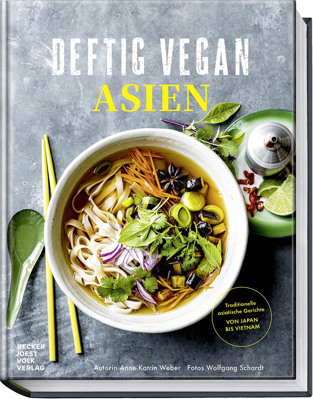 Deftig Vegan Asien, Anne-Katrin Weber
